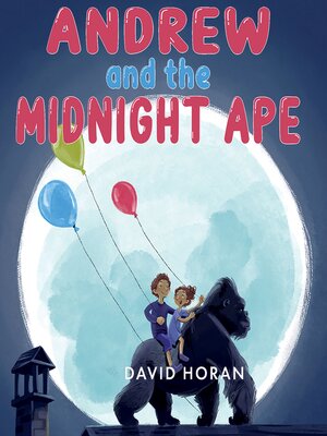 cover image of Andrew and the Midnight Ape